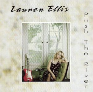 Lauren Ellis Push The River (2003)